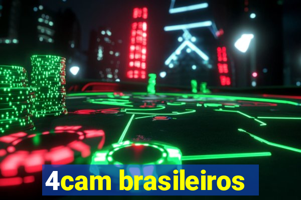 4cam brasileiros